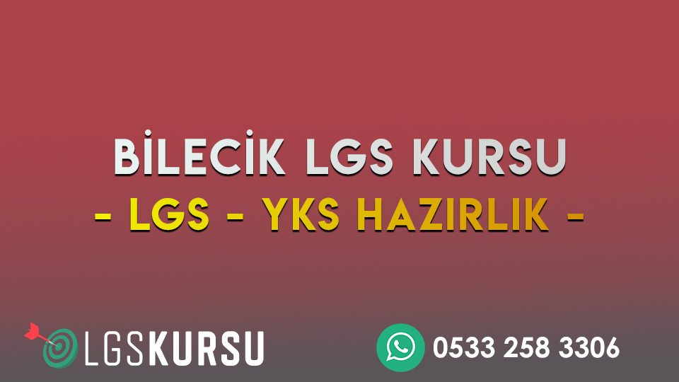 BİLECİK LGS KURSU