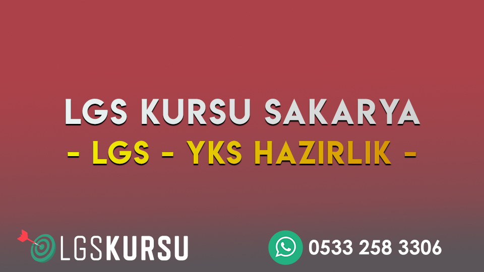 LGS KURSU SAKARYA